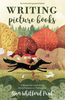 Book cover of Writing Picture Books: A Hands-On Guide from Story Creation to Publication