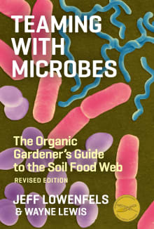 Book cover of Teaming with Microbes: The Organic Gardener's Guide to the Soil Food Web