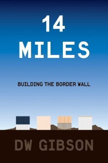 Book cover of 14 Miles: Building the Border Wall