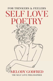 Book cover of Self Love Poetry: For Thinkers & Feelers