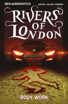 Book cover of Rivers of London Vol. 1: Body Work