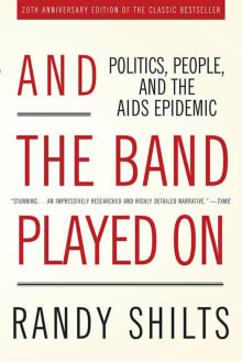 Book cover of And the Band Played on: Politics, People, and the AIDS Epidemic