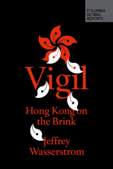Book cover of Vigil: Hong Kong on the Brink