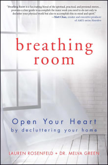 Book cover of Breathing Room: Open Your Heart by Decluttering Your Home