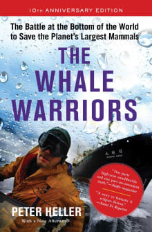 Book cover of The Whale Warriors: The Battle at the Bottom of the World to Save the Planet's Largest Mammals