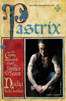 Book cover of Pastrix: The Cranky, Beautiful Faith of a Sinner & Saint