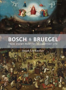Book cover of Bosch and Bruegel: From Enemy Painting to Everyday Life