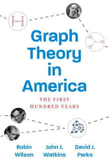 Book cover of Graph Theory in America: The First Hundred Years