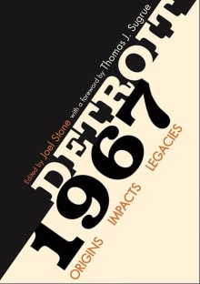 Book cover of Detroit 1967: Origins, Impacts, Legacies