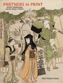 Book cover of Partners in Print: Artistic Collaboration and the Ukiyo-E Market