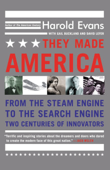 Book cover of They Made America: From the Steam Engine to the Search Engine: Two Centuries of Innovators