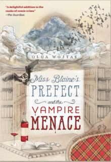 Book cover of Miss Blaine's Prefect and the Vampire Menace