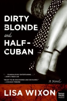 Book cover of Dirty Blonde and Half-Cuban