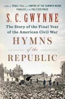 Book cover of Hymns of the Republic: The Story of the Final Year of the American Civil War