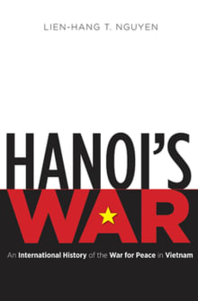 Book cover of Hanoi's War: An International History of the War for Peace in Vietnam