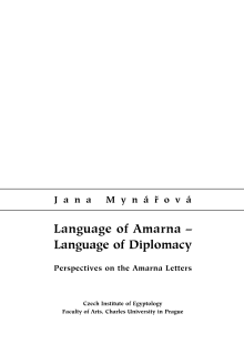 Language of Amarna - Language of Diplomacy: Perspectives on the Amarna Letters