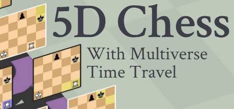 5D Chess With Multiverse Time Travel 1.1.0.0f-15-16