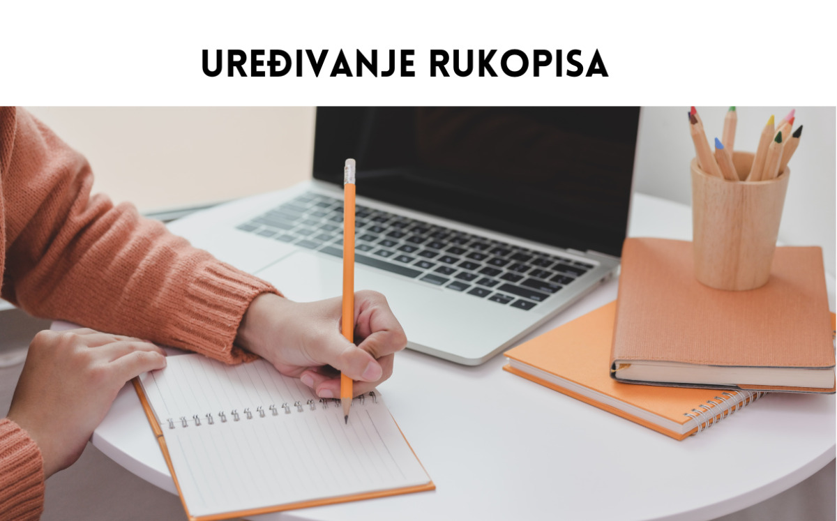 5 savjeta za uređivanje rukopisa