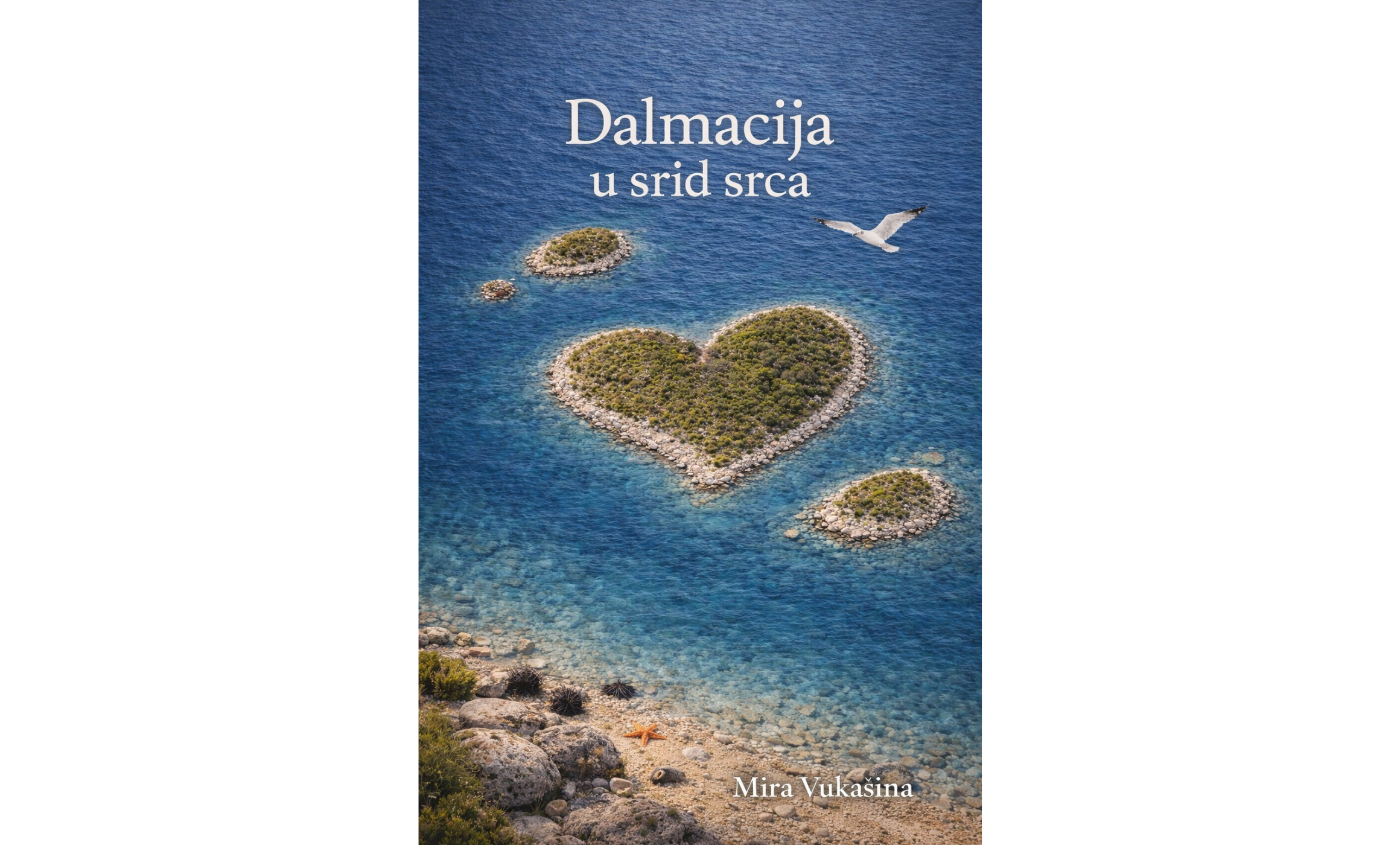 Dalmacija u srid srca