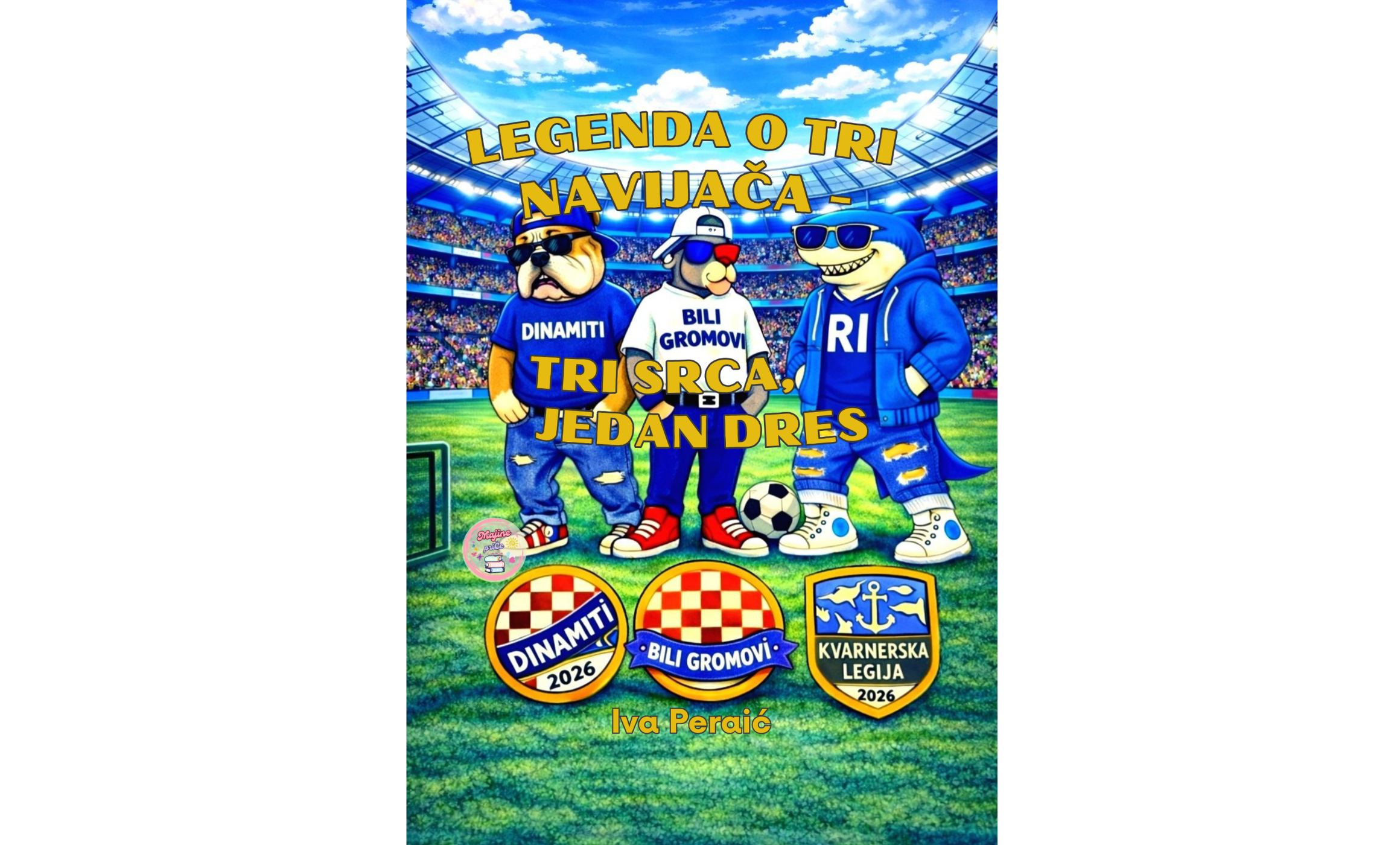 Legenda o tri navijača – tri srca, jedan dres