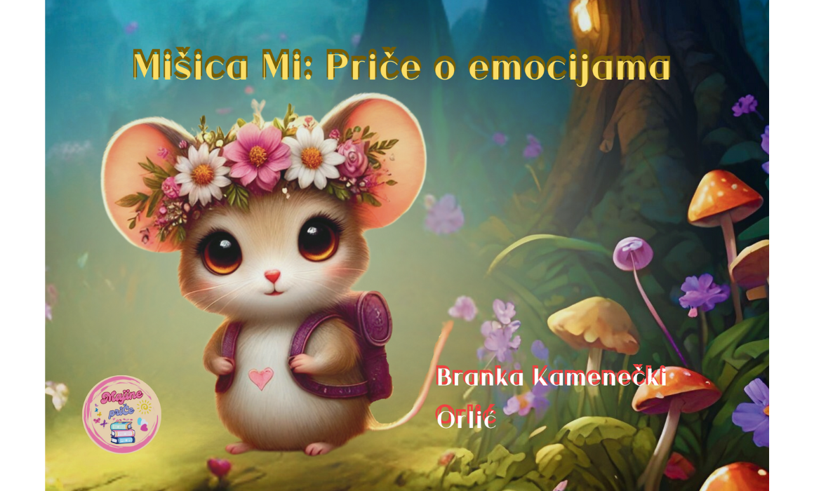 Mišica Mi: Priča o emocijama