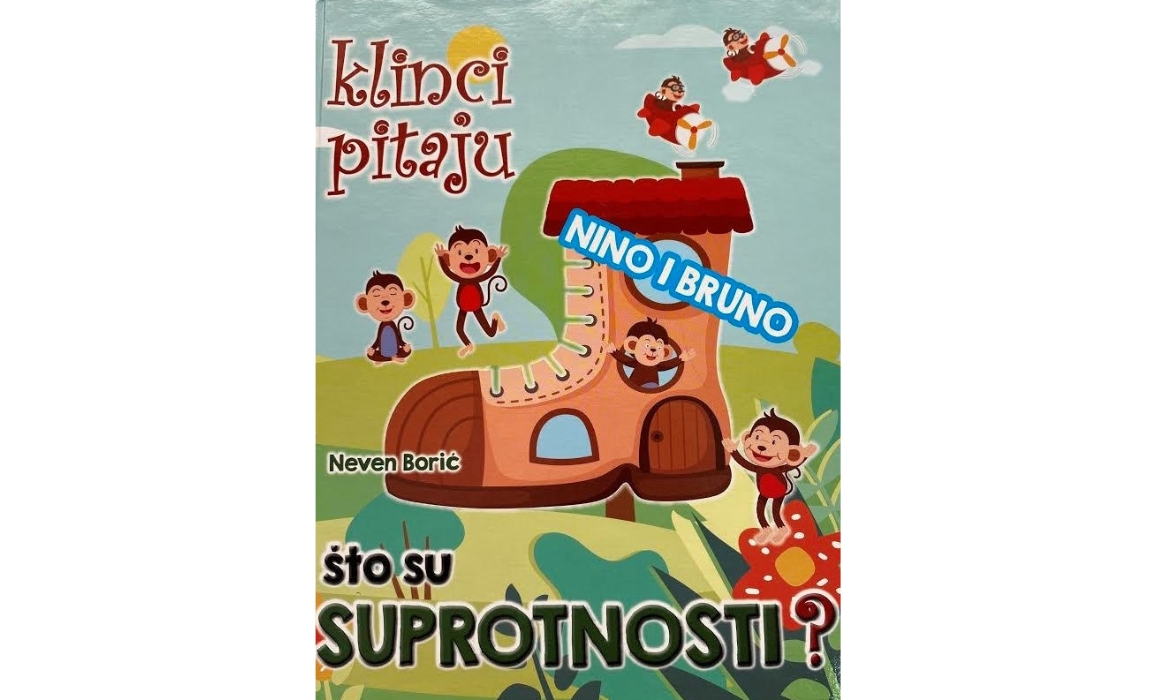Klinci pitaju što su SUPROTNOSTI?