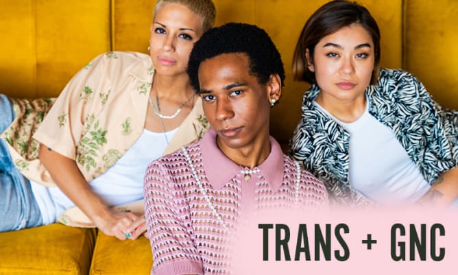Explore Trans + GNC Guides