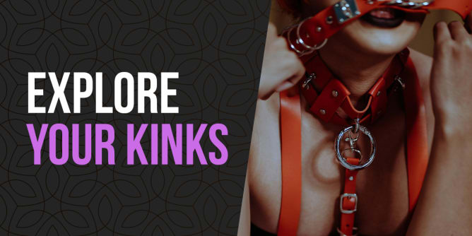 Explore Your Kinks