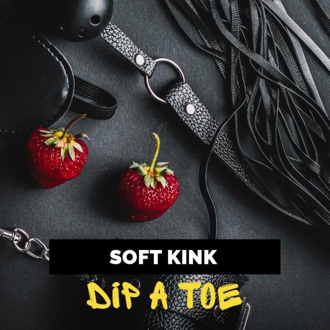 SOFT KINK - DIP A TOE