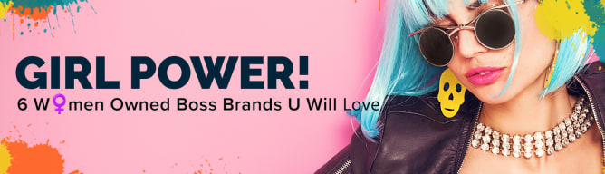 Girl Power - W♀️men Owned Brands U Will LOVE