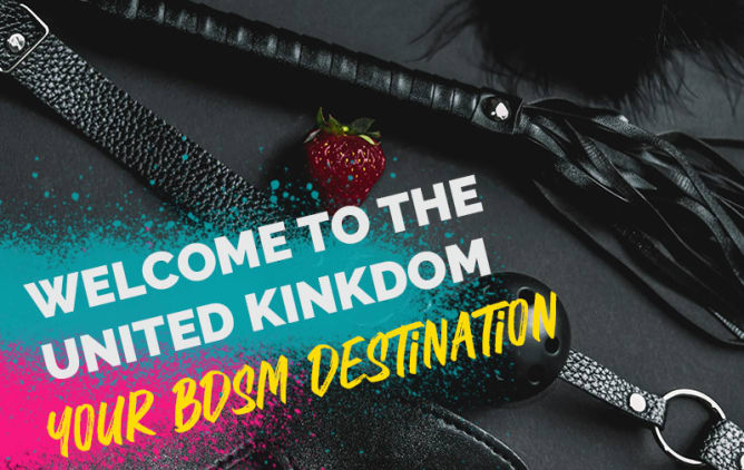 Welcome to the United Kinkdom Your BDSM Destination