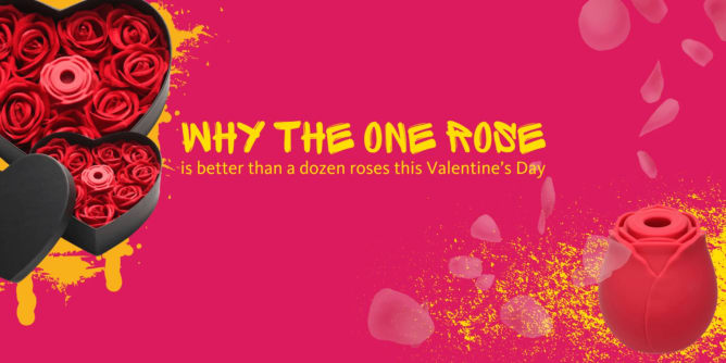 Why The Rose Clit Sucker is better than a dozen real roses this Valentine’s Day