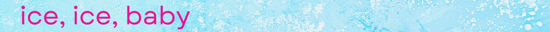 Ice