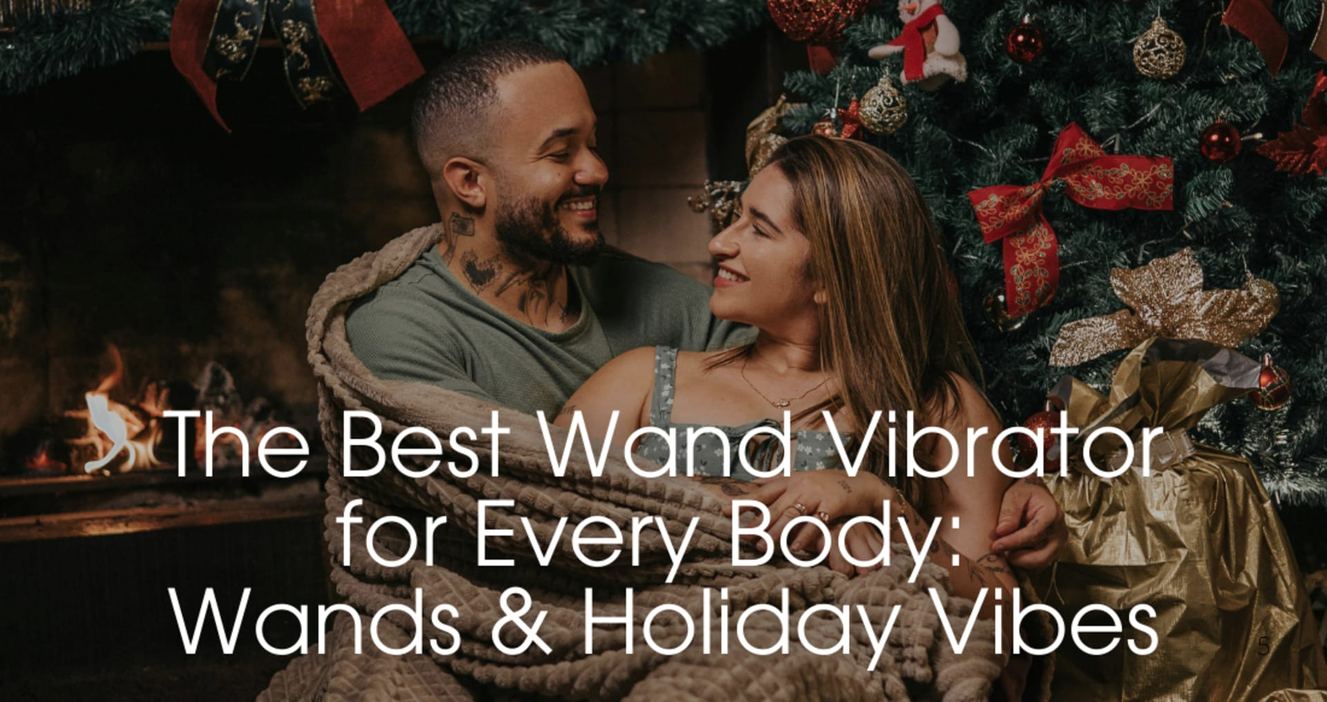The Best Wand Vibrator for Every Body: Wands & Holiday Vibes
