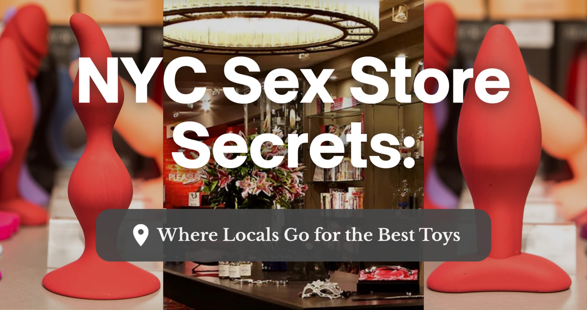 Best NYC Sex Stores