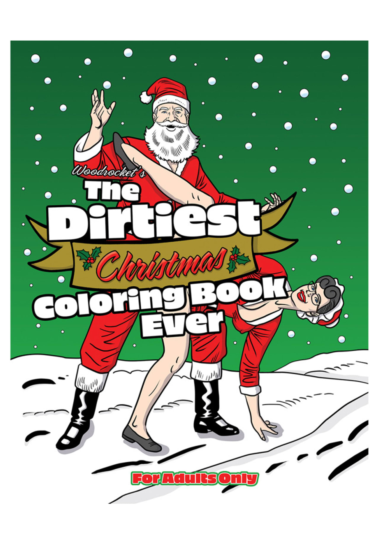 The Dirtiest Christmas Coloring Book Ever