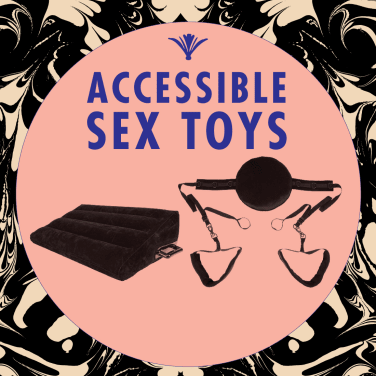 Accessible Sex Toys Shopping Guide