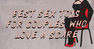 The Best Sex Toys for Couples Who Love a Little Scare