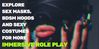 Explore Sex Masks, BDSM Hoods and Sexy Costumes for More Immersive Role Play