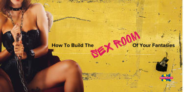 How To Build The Sex Room Of Your Fantasies