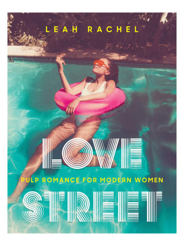 Love Street: Pulp Romance for Modern Women