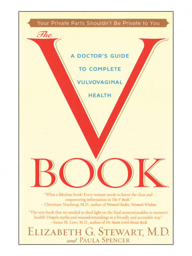 V Book: A Doctor's Guide to Complete Vulvovaginal Health