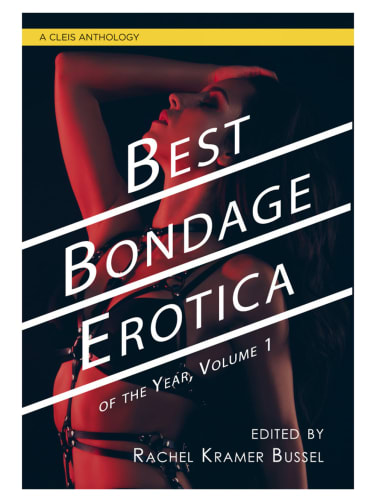Best Bondage Erotica of the Year Vol 1