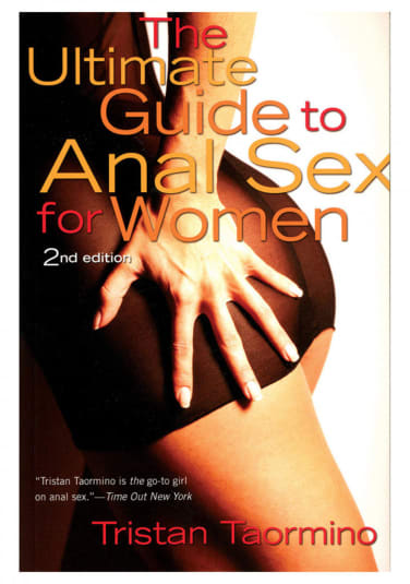 Ultimate Guide to Anal Sex for Women - 2nd Edition