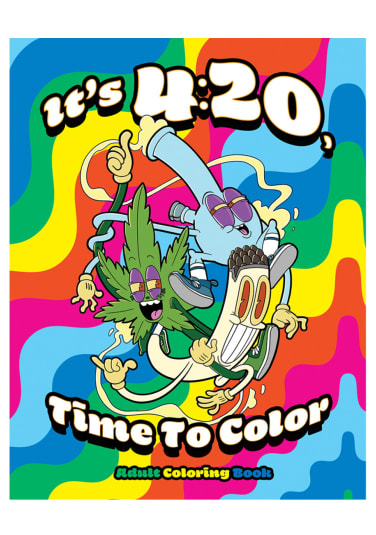 It's 4:20, Time to Color Coloring Book