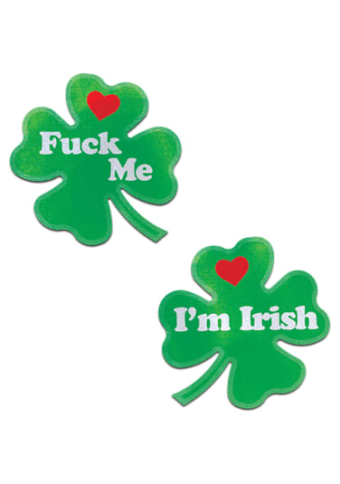 Fuck Me, I'm Irish NIpple Pasties