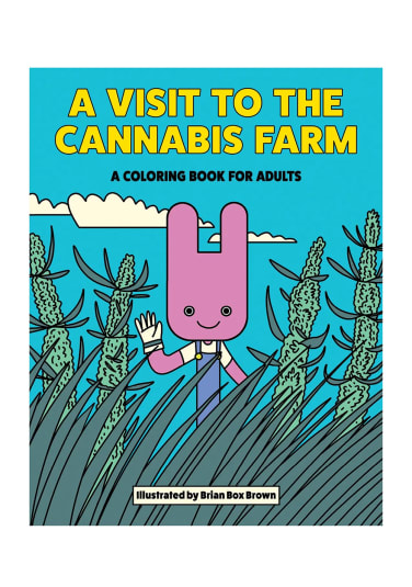 A Visit To The Cannabis Farm Coloring Book