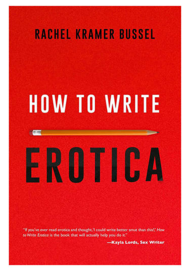 How to Write Erotica