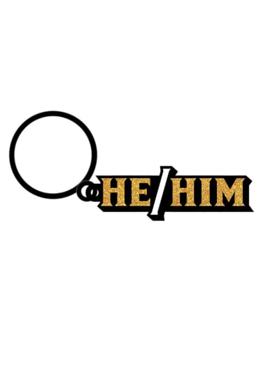 He/Him Keychain