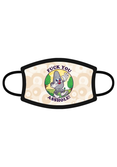 Fuck You Asshole! Mask
